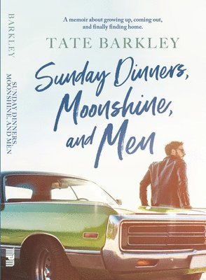 Sunday Dinners, Moonshine and Men 1