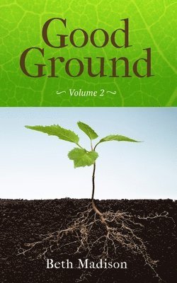 Beth Madison - Good Ground, Häftad