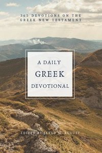 bokomslag A Daily Greek Devotional
