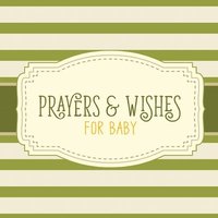 bokomslag Prayers & Wishes For Baby