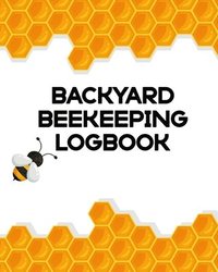 bokomslag Backyard Beekeeping Logbook