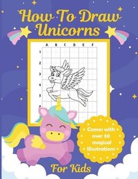 bokomslag How To Draw Unicorns For Kids