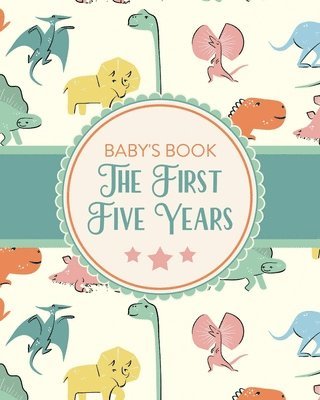 bokomslag Baby's Book The First Five Years