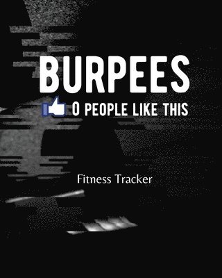 bokomslag BURPEES 0 People Like This