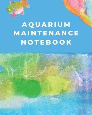 bokomslag Aquarium Maintenance Notebook