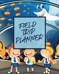 bokomslag Field Trip Planner
