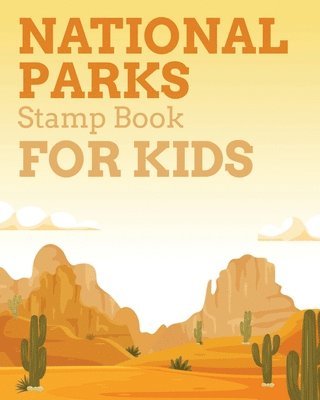 National Parks Stamp Book For Kids 1