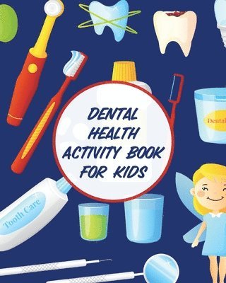 Dental Health Activity Book For Kids 1