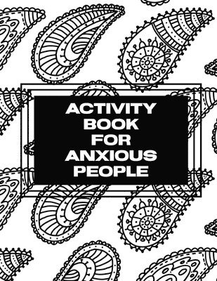 Activity Book For Anxious People 1
