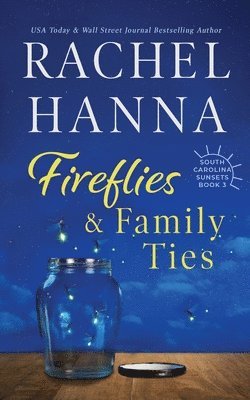 bokomslag Fireflies & Family Ties