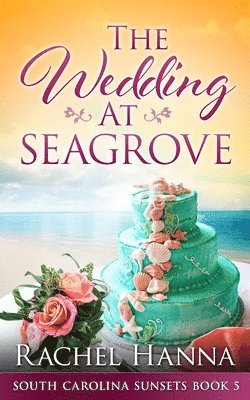 The Wedding At Seagrove 1