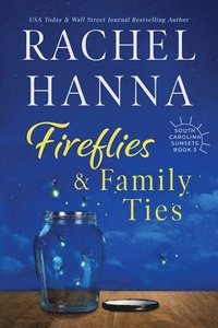 bokomslag Fireflies & Family Ties
