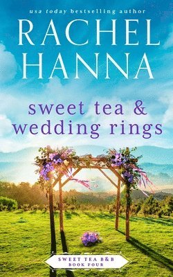 Sweet Tea & Wedding Rings 1