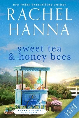 Sweet Tea & Honey Bees 1