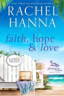 Rachel Hanna - Faith, Hope & Love, Häftad