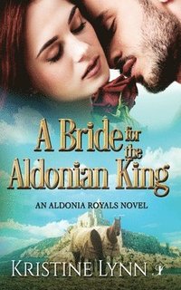 bokomslag A Bride for the Aldonian King