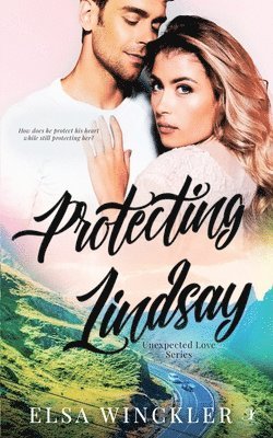 Elsa Winckler - Protecting Lindsay, Häftad