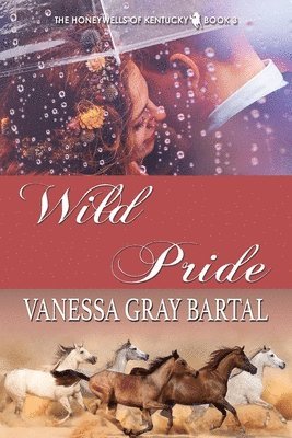 Vanessa Gray Bartal - Wild Pride, Häftad
