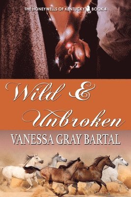 bokomslag Wild and Unbroken