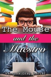 bokomslag The Mouse and The Maestro