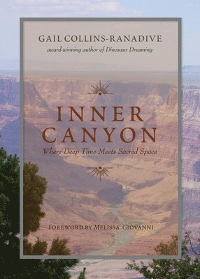 Inner Canyon: Where Deep Time Meets Sacred Space 1