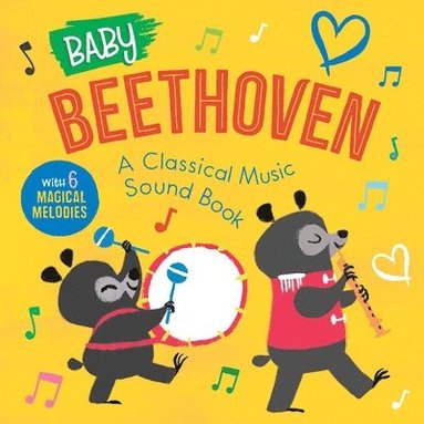 bokomslag Baby Beethoven: A Classical Music Sound Book (with 6 Magical Melodies)