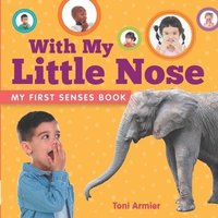 bokomslag With My Little Nose (My First Senses Book)