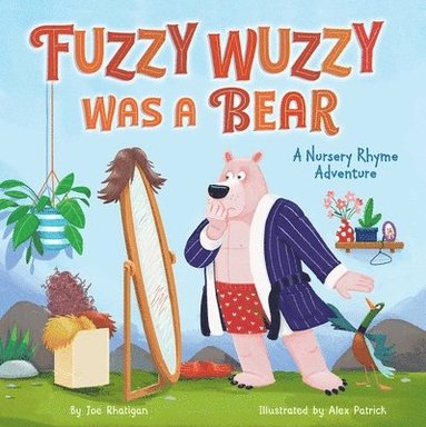 bokomslag Fuzzy Wuzzy Was a Bear (Extended Nursery Rhymes)