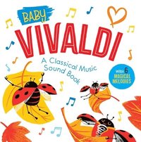 bokomslag Little Genius Books: Baby Vivaldi: A Classical Music Sound B