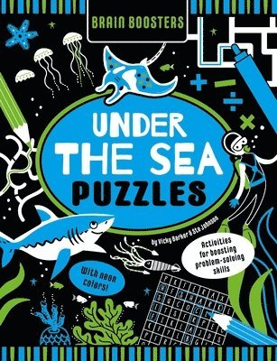 Brain Boosters Under the Sea Puzzles (with Neon Colors): Activities for Boosting Problem-Solving Skills 1