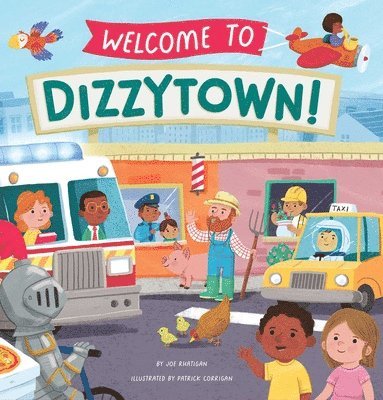 Joe Rhatigan - Welcome to Dizzytown!, Inbunden