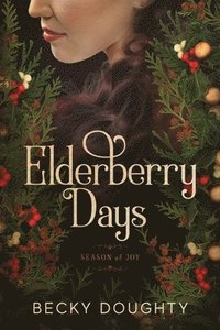 bokomslag Elderberry Days