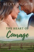 The Heart of Courage 1