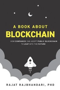 bokomslag A Book About Blockchain