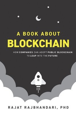 bokomslag A Book About Blockchain