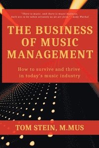 bokomslag The Business of Music Management