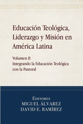 bokomslag Educación Teológica, Liderazgo y Misión en América Latina