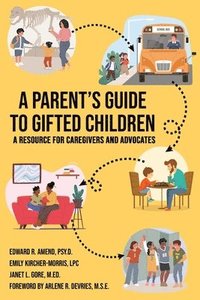 bokomslag A Parent's Guide to Gifted Children