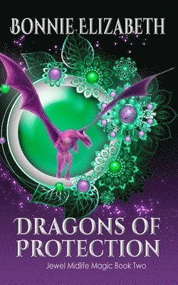 Bonnie Elizabeth - Dragons of Protection, Häftad