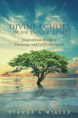 Divine Echoes of the Inner Spirit 1