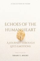Shani T Night - Echoes of the Human Heart, Häftad