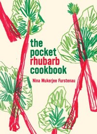 bokomslag The Pocket Rhubarb Cookbook