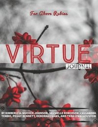 bokomslag Virtue Journal: Far Above Rubies