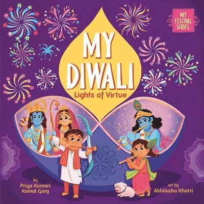 My Diwali: Lights of Virtue