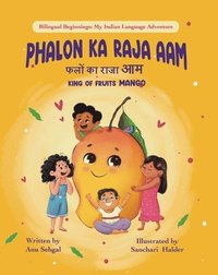 bokomslag Phalon Ka Raja Aam: King of Fruits Mango