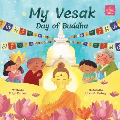 My Vesak: Day of Buddha