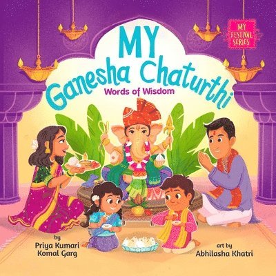 My Ganesha Chaturthi: Words of Wisdom