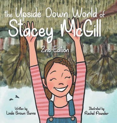 Linda Burns - Upside Down World of Stacey McGill, Inbunden