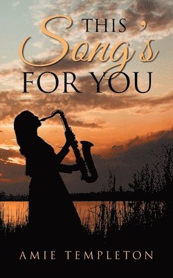 Amie Templeton - This Song's For You, Häftad