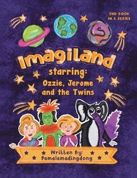 bokomslag Imagiland starring Ozzie and Jerome and the twins